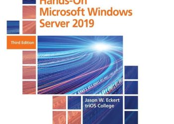 Hands-On Microsoft Windows Server 2019 (MindTap Course List)